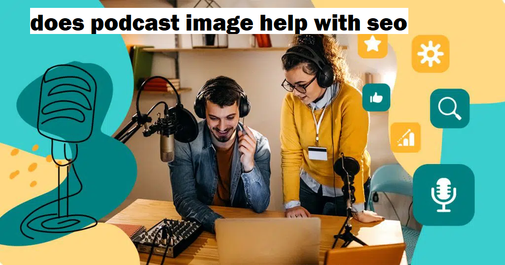 does podcast image help with seo