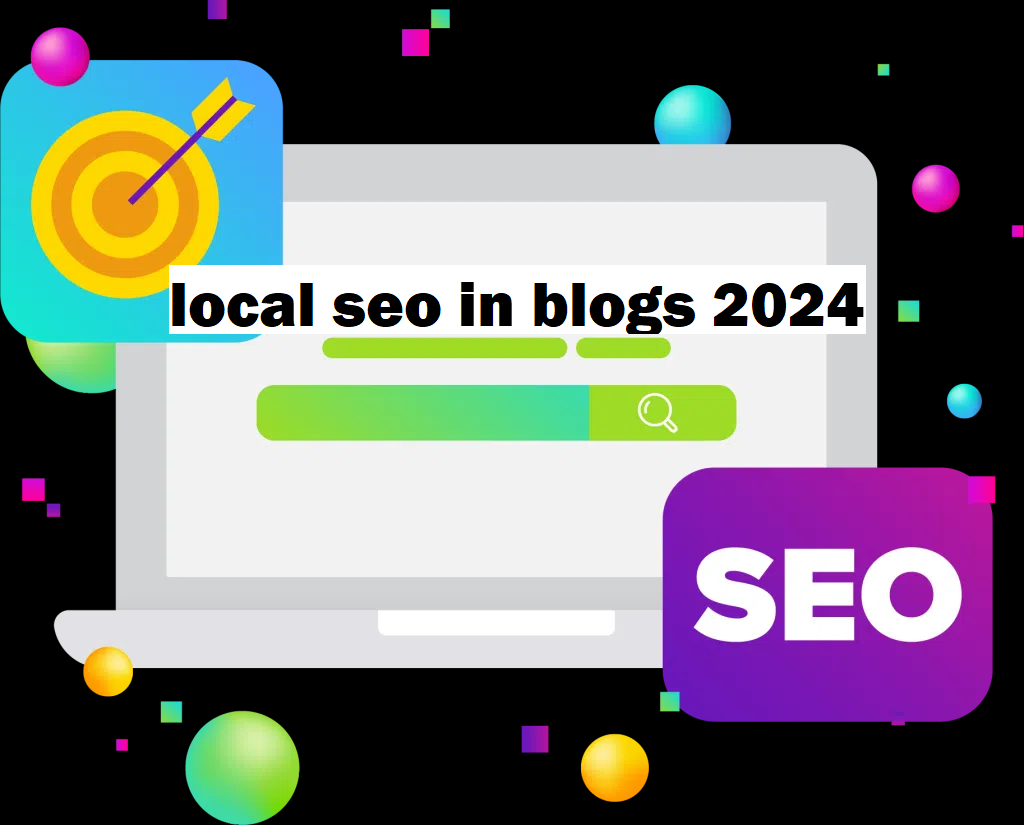 local seo in blogs 2024