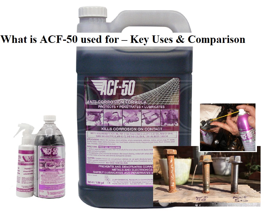 What is ACF-50 used for – Key Uses & Comparison