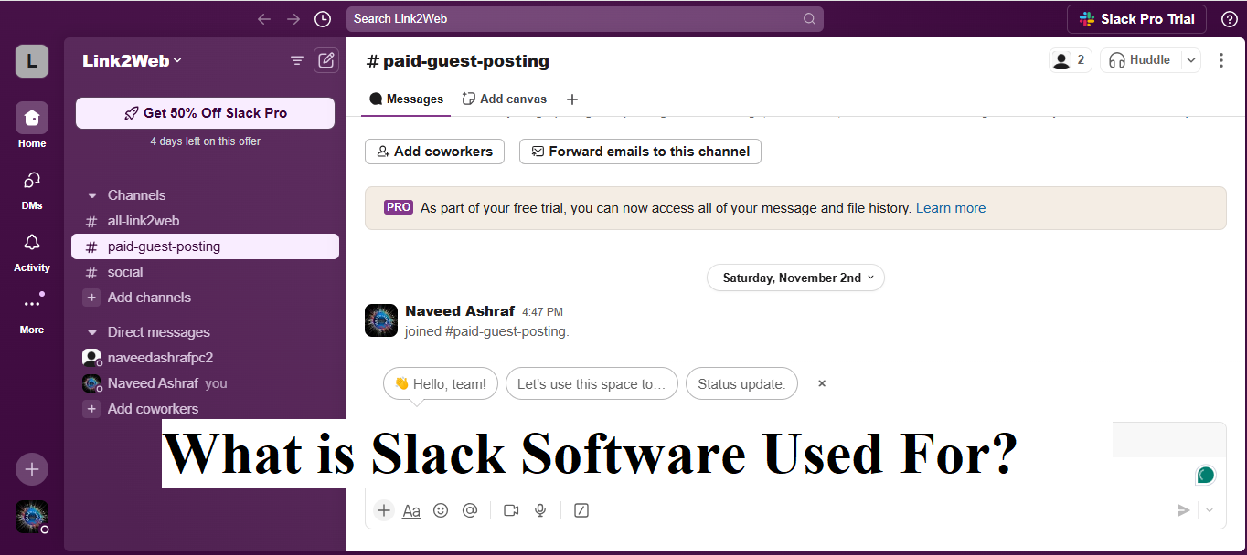 What is Slack Software Used For?